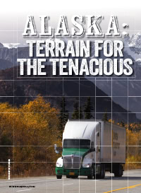 Alaska: Terrain for the Tenacious Alaska: Terrain for the Tenacious